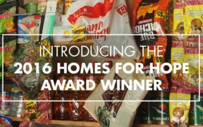 Introducing The 2016 Homes for Hope Award Winner