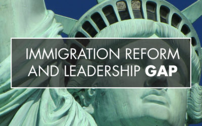 Response To Scott Sedam’s Article “Immigration Reform and Leadership Gap”
