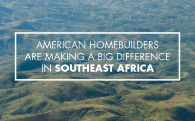 American home builders are making a difference in southeast Africa.