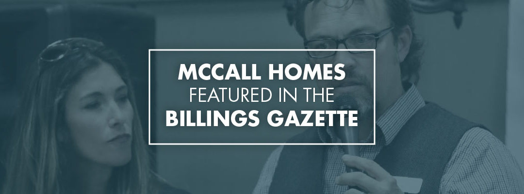 McCall Homes 2nd Home for Hope Announced In The Billings Gazette